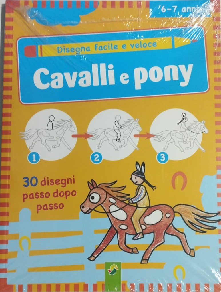 Libro Didattico - Disegna Facile e Veloce Cavalli e Pony - 48 pagine