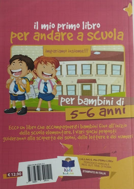 Libro Didattico - Il Mio Primo Libro per Andare a Scuola - 126 Pagine