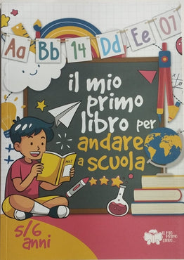 Libro Didattico - Il Mio Primo Libro per Andare a Scuola - 126 Pagine